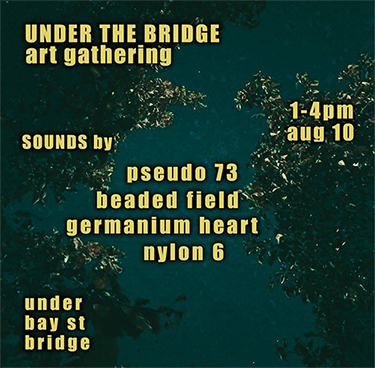 event poster for under the bridge art gathering august 10 2024